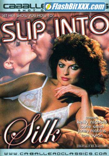 Slip Into Silk [DVDRip 480p]