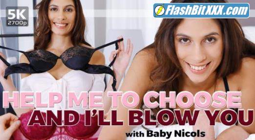 Baby Nicols - Help Me to Choose and I'll Blow You [UltraHD 4K 2700p]