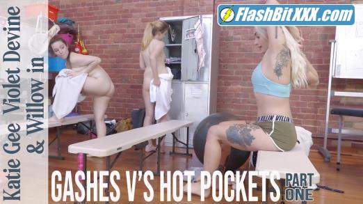 Katie Gee, Violet, Willow - Gashes Vs Hot Pockets [FullHD 1080p]