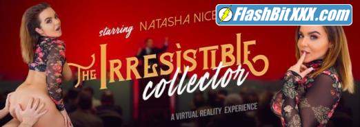 Natasha Nice - The Irresistlble Collector [UltraHD 4K 3072p]