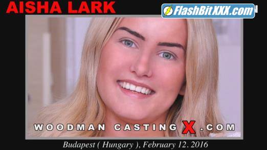 Aisha Lark - Casting X 191 [FullHD 1080p]