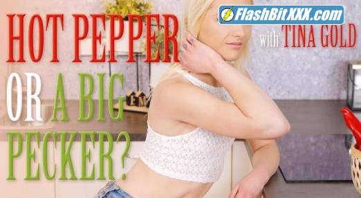 Tina Gold - Hot pepper or a big pecker? [UltraHD 4K 2700p]