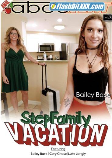 Bailey Base, Cory Chase - Step Family Vacation - Parts 1-4 [FullHD 1080p]