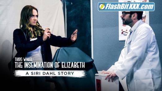 Siri Dahl - Third Wheel: The Insemination Of Elizabeth - A Siri Dahl Story [FullHD 1080p]