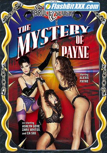 Alexis Payne, Zara Whites, Ashlyn Gere, Careena Collins - Mystery of Payne [SD 480p]