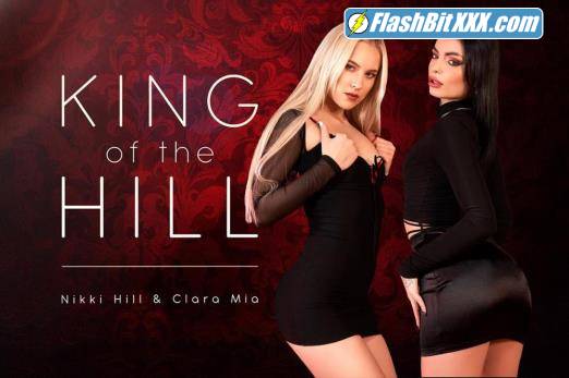 Clara Mia, Nikki Hill - King of the Hill [UltraHD 4K 3584p]