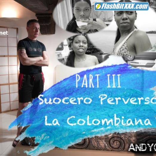 Suocero Perverso 3 - La Colombiana [FullHD 1080p]