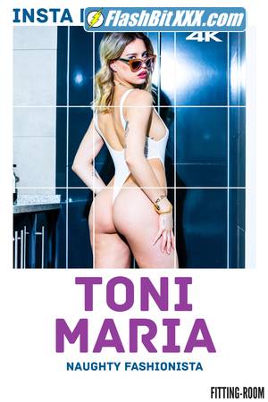 Toni Maria - Naughty Fashionista (383) [UltraHD 4K 2160p]