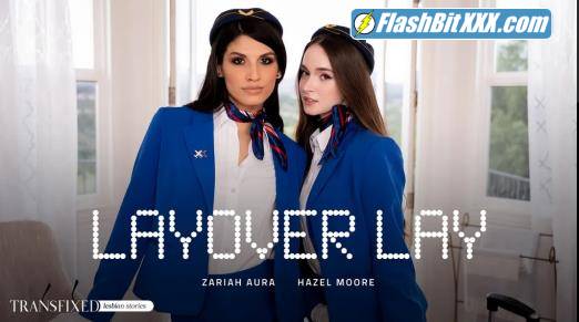 Hazel Moore, Zariah Aura - Layover Lay [UltraHD 4K 2160p]