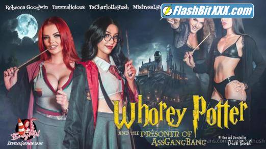 Mistress Lolita Hush, Charlotte Hush, Rebecca Goodwin, Tammalicious - Whorey Potter And The Prisoner Of Assgangbang [FullHD 1080p]