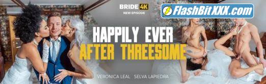 Selva Lapiedra, Veronica Leal - Happily Ever After Threesome [FullHD 1080p]