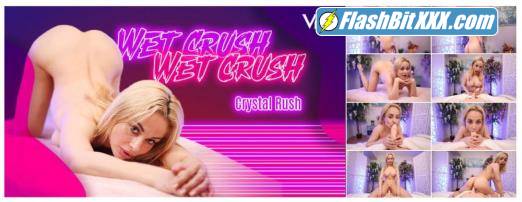 Crystal Rush - Wet Crush [UltraHD 4K 4096p]