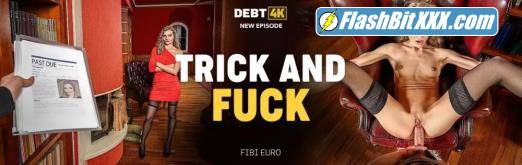 Fibi Euro - Trick And Fuck [FullHD 1080p] 