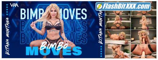 Kitana Montana - Bimbo Moves [UltraHD 4K 4096p]