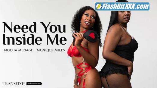 Mocha Menage, Monique Miles - Need You Inside Me [FullHD 1080p]